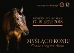 Myślac o Koniu - Considering the Horse 2018